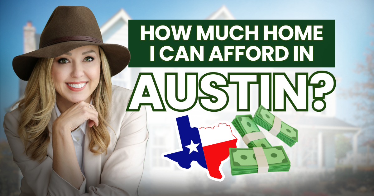 How Much Home Can I Afford in Central Texas? Here Is How to Know for Sure.
