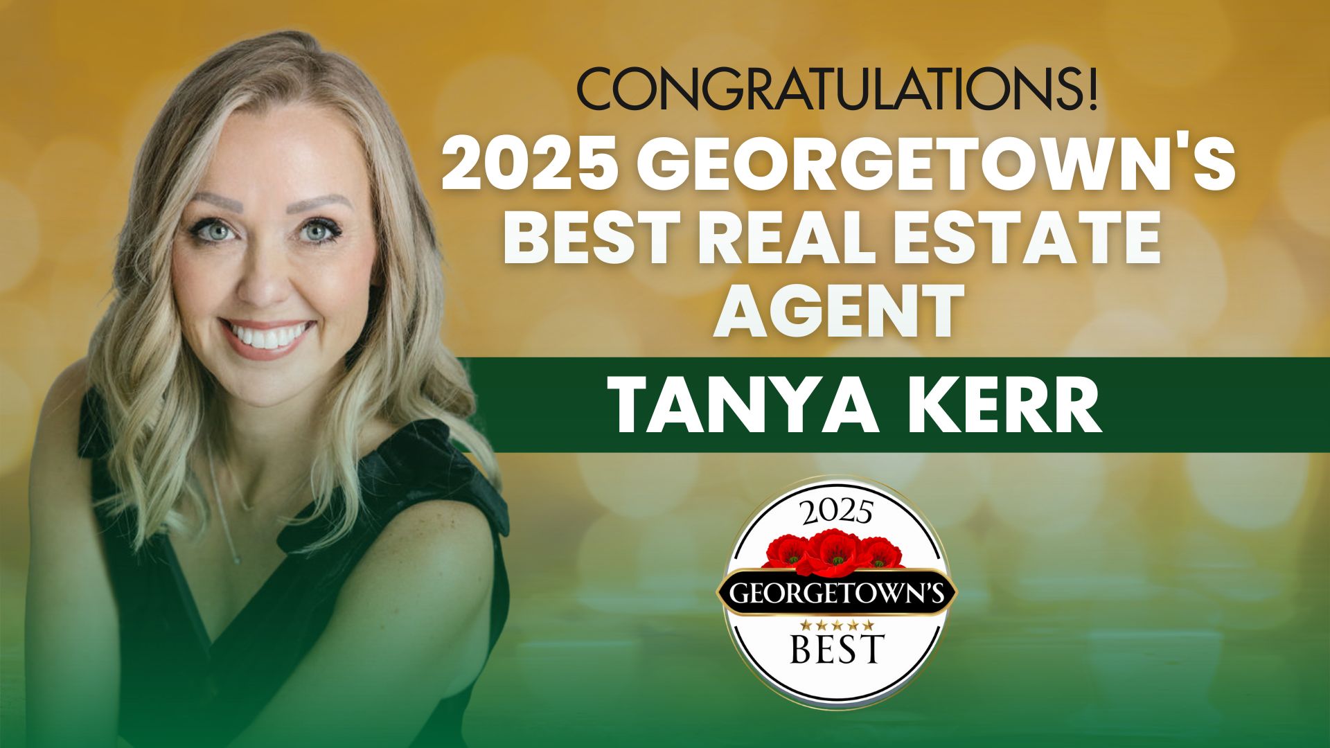 2025 Gold Winner Best Real Estate Agent in Georgetown | Tanya Kerr