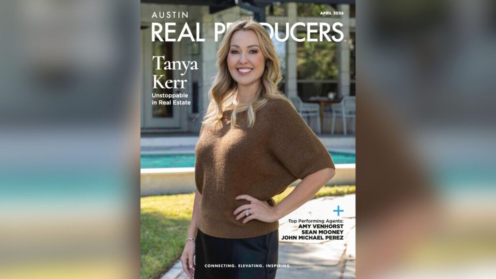 Tanya Kerr of T. Kerr Property Group Featured on Cover of Austin Real Producers